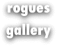 Rogues Gallery of Samples